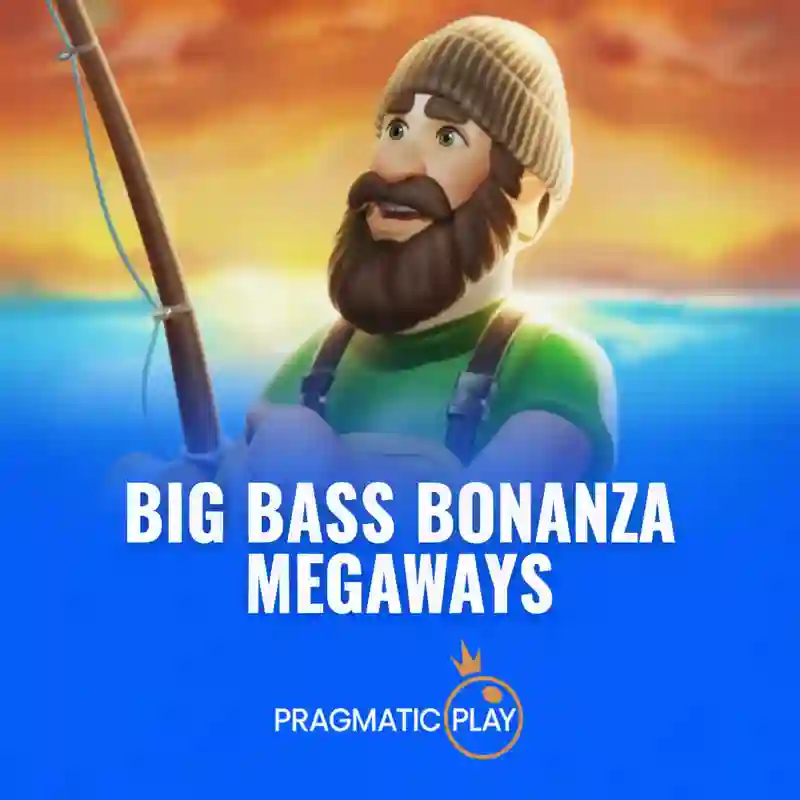 Big Bass Bonanza Megaways